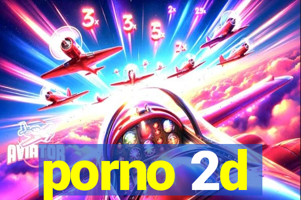 porno 2d